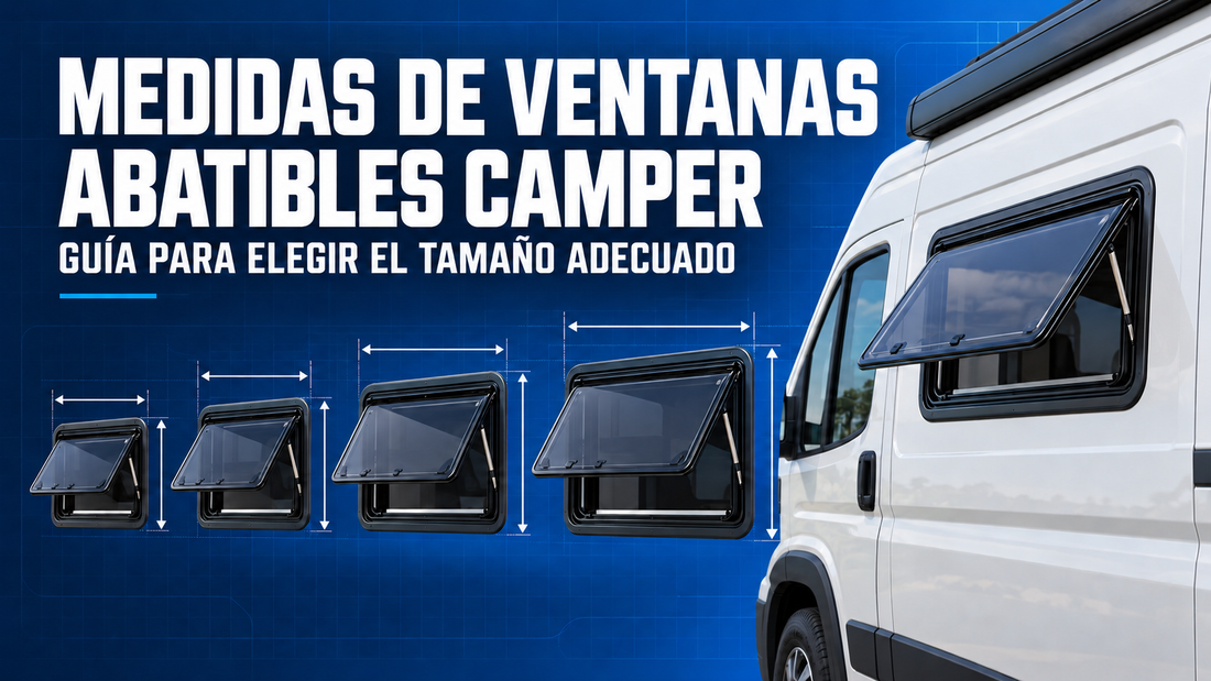 Medidas de ventanas abatibles camper: cómo elegir el tamaño